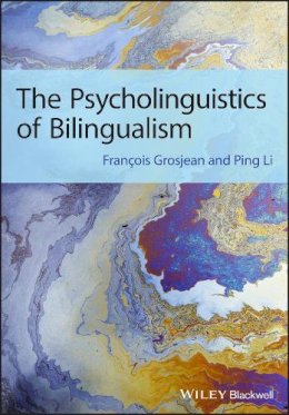 François Grosjean - The Psycholinguistics of Bilingualism - 9781444332797 - V9781444332797