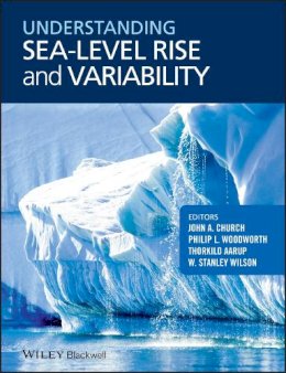 . Ed(S): Church, John A.; Woodworth, Philip L.; Aarup, Thorkild; Wilson, W. Stanley - Understanding Sea-Level Rise and Variability - 9781444334524 - V9781444334524