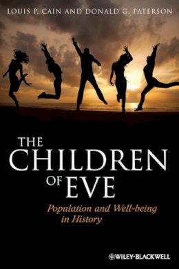 Cain, Louis P.; Paterson, Donald G. - The Children of Eve - 9781444336900 - V9781444336900