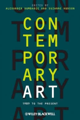 Alexander Dumbadze - Contemporary Art: 1989 to the Present - 9781444338669 - V9781444338669