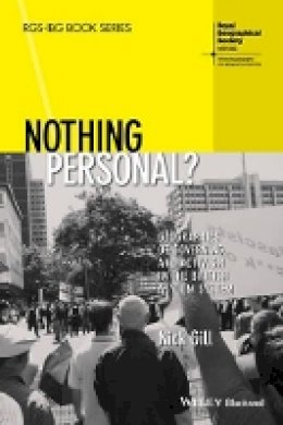 Nick Gill - Nothing Personal?: Geographies of Governing and Activism in the British Asylum System - 9781444367058 - V9781444367058