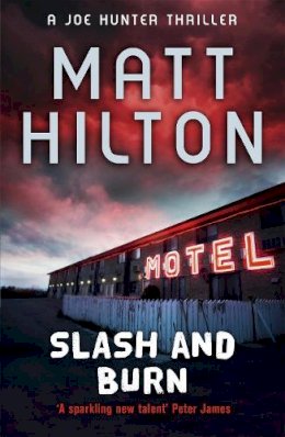 Matt Hilton - Slash and Burn - 9781444705355 - V9781444705355