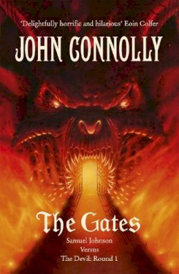 John Connolly - The Gates: A Samuel Johnson Adventure: 1 - 9781444706741 - V9781444706741