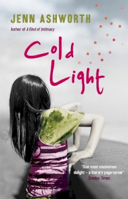 Jenn Ashworth - Cold Light - 9781444707762 - V9781444707762