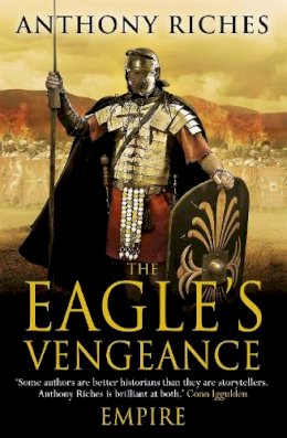 Anthony Riches - The Eagle´s Vengeance: Empire VI - 9781444711929 - V9781444711929