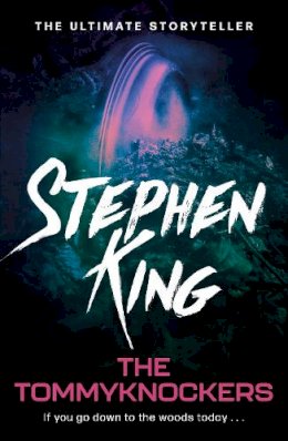 Stephen King - The Tommyknockers - 9781444723243 - 9781444723243