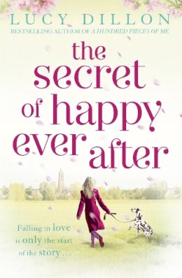 Lucy Dillon - The Secret of Happy Ever After - 9781444727036 - V9781444727036