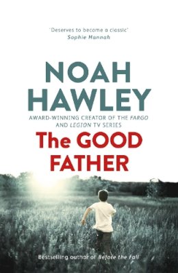 Noah Hawley - The Good Father - 9781444730395 - V9781444730395