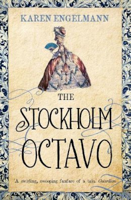 Karen Engelmann - The Stockholm Octavo - 9781444742718 - V9781444742718