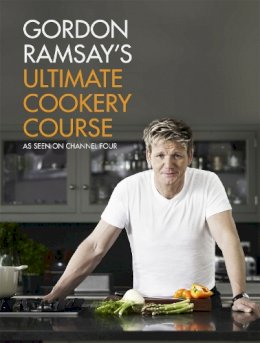 Gordon Ramsay - Gordon Ramsay´s Ultimate Cookery Course - 9781444756692 - V9781444756692