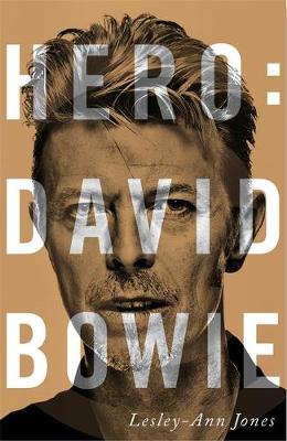 Lesley-Ann Jones - Hero: David Bowie - 9781444758818 - V9781444758818