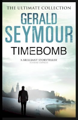 Gerald Seymour - Timebomb - 9781444760491 - V9781444760491