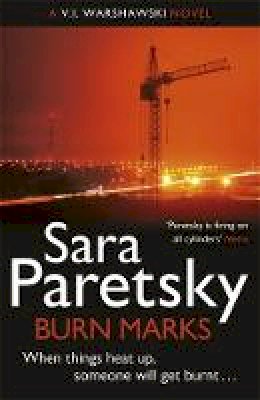 Sara Paretsky - Burn Marks: V.I. Warshawski 6 - 9781444761467 - V9781444761467