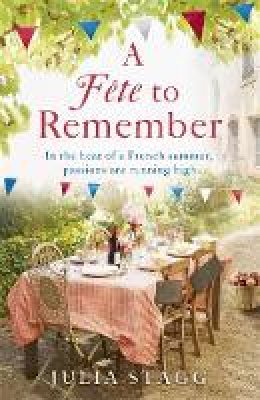 Julia Stagg - A Fete to Remember: Fogas Chronicles 4 - 9781444764444 - V9781444764444