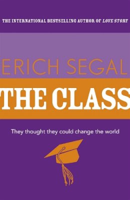 Erich Segal - The Class - 9781444768527 - V9781444768527