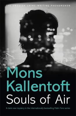 Mons Kallentoft - Souls of Air - 9781444776386 - V9781444776386