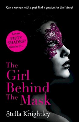 Stella Knightley - The Girl Behind the Mask: Hidden Women: 1 - 9781444777055 - V9781444777055