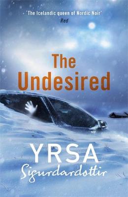 Yrsa Sigurdardottir - The Undesired - 9781444778304 - V9781444778304