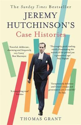 Thomas Grant - Jeremy Hutchinson´s Case Histories: From Lady Chatterley´s Lover to Howard Marks - 9781444799750 - V9781444799750