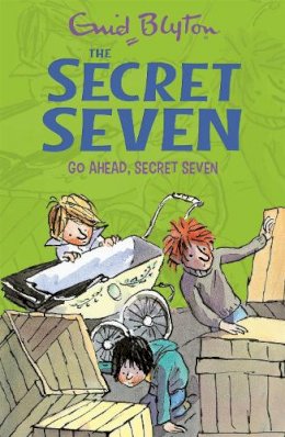 Enid Blyton - Secret Seven: Go Ahead, Secret Seven: Book 5 - 9781444913477 - V9781444913477