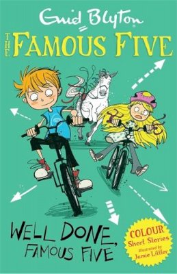 Enid Blyton - Famous Five Colour Short Stories: Well Done, Famous Five - 9781444916324 - V9781444916324