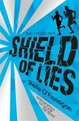 Sheila O´flanagan - Crystal Run: Shield of Lies: Book 2 - 9781444927122 - 9781444927122