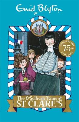 Enid Blyton - The O´Sullivan Twins at St Clare´s: Book 2 - 9781444930009 - V9781444930009