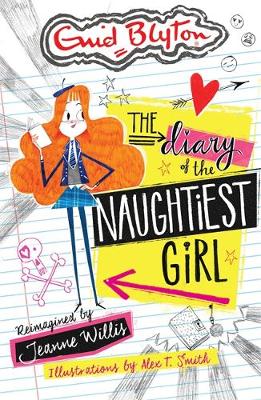 Jeanne Willis - The Diary of the Naughtiest Girl - 9781444932577 - V9781444932577