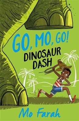 Mo Farah - Go Mo Go: Dinosaur Dash!: Book 2 - 9781444934014 - V9781444934014