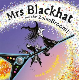 Mick Inkpen - Mrs Blackhat and the ZoomBroom - 9781444950342 - 9781444950342