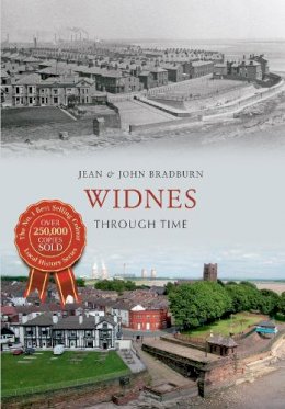 Jean & John Bradburn - Widnes Through Time - 9781445609997 - V9781445609997