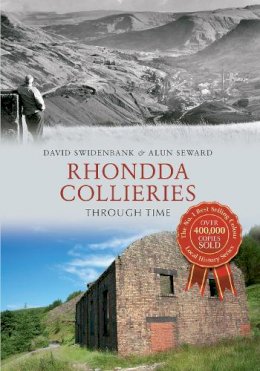 David Swidenbank - Rhondda Collieries Through Time - 9781445610641 - V9781445610641