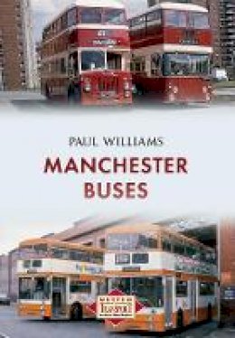 Paul Williams - Manchester Buses - 9781445653143 - V9781445653143