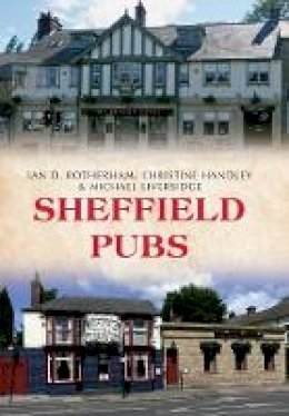 Ian D. Rotherham - Sheffield Pubs - 9781445653792 - V9781445653792