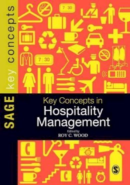 Roy C Wood - Key Concepts in Hospitality Management - 9781446200698 - V9781446200698