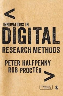 Peter J Halfpenny - Innovations in Digital Research Methods - 9781446203088 - V9781446203088