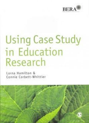 Lorna Hamilton - Using Case Study in Education Research - 9781446208175 - V9781446208175