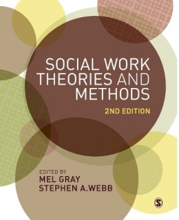 Mel Gray - Social Work Theories and Methods - 9781446208601 - V9781446208601