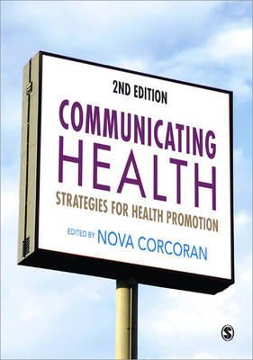 Nova Corcoran - Communicating Health: Strategies for Health Promotion - 9781446252338 - V9781446252338