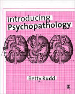 Betty Rudd - Introducing Psychopathology - 9781446252918 - V9781446252918