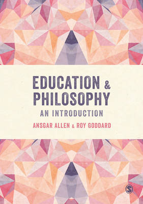 Ansgar Allen - Education and Philosophy: An Introduction - 9781446273166 - V9781446273166