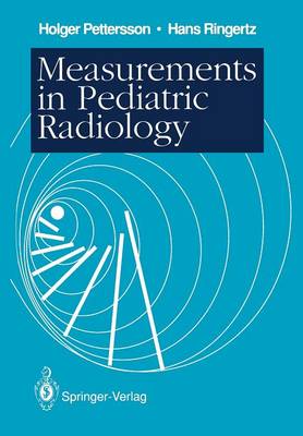 Holger Pettersson - Measurements in Pediatric Radiology - 9781447118466 - V9781447118466