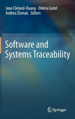 Jane Huang (Ed.) - Software and Systems Traceability - 9781447122388 - V9781447122388