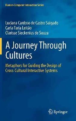 Salgado, Luciana Cardoso de Castro; Faria Leitao, Carla; de Souza, Clarisse Sieckenius - Journey Through Cultures - 9781447141136 - V9781447141136