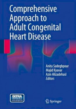 Anita Sadeghpour (Ed.) - Comprehensive Approach to Adult Congenital Heart Disease - 9781447163824 - V9781447163824