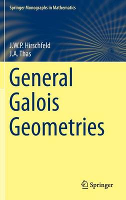 Joseph A. Thas - General Galois Geometries - 9781447167884 - V9781447167884