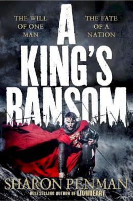 Sharon Penman - A King´s Ransom - 9781447205388 - V9781447205388