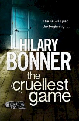 Hilary Bonner - THE CRUELLEST GAME - 9781447218739 - KOC0016567