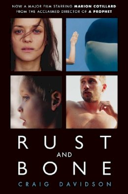 Craig Davidson - Rust and Bone - 9781447226246 - V9781447226246