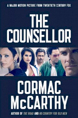 Cormac McCarthy - The Counsellor - 9781447227649 - 9781447227649